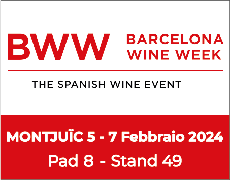 BWW - BARCELONA WINE WEEK - THE SPANISH EVENT - MONTJUIC - 5 -7 Febbraio 2024 - Pad. 8 - Stand 49