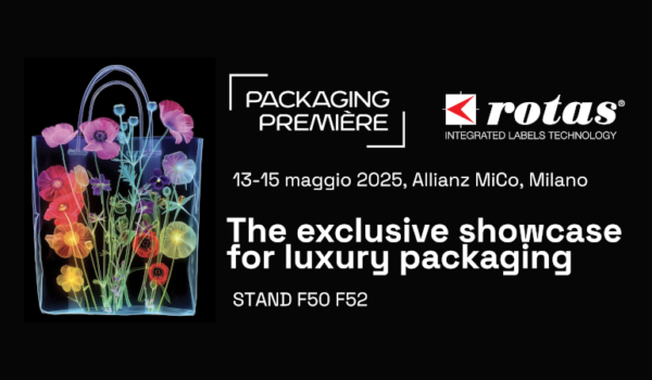 Packaging Première 13-15 maggio 2025, Allianz MiCo, Milan The exclusive showcase for luxury packaging STAND F50 F52