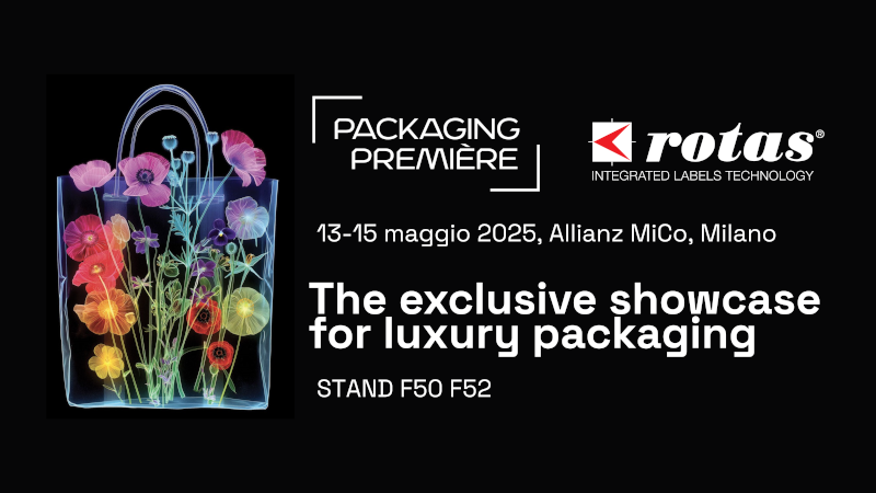 Packaging Première 13-15 maggio 2025, Allianz MiCo, Milan The exclusive showcase for luxury packaging STAND F50 F52