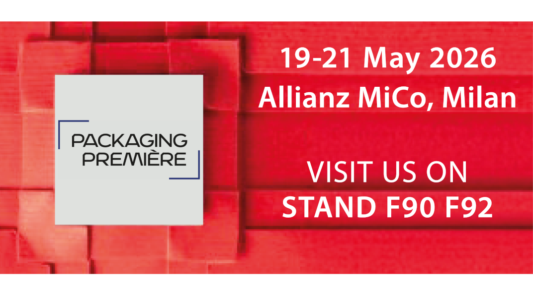 Packaging Première - 19-21 May 2026 - Allianz MiCo, Milan - visit us on STAND F90 F92
